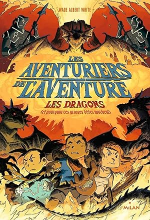 Imagen del vendedor de Les aventuriers de l'aventure Tome 02: Les dragons - (ou pourquoi ces grosses btes mordent) a la venta por Dmons et Merveilles