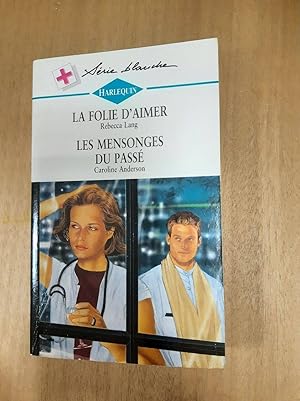 Image du vendeur pour Harlequin N.362 - La folie d'aimer / Les mensonges du pass mis en vente par Dmons et Merveilles