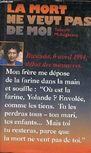 Image du vendeur pour La mort ne veut pas de moi. mis en vente par Le-Livre