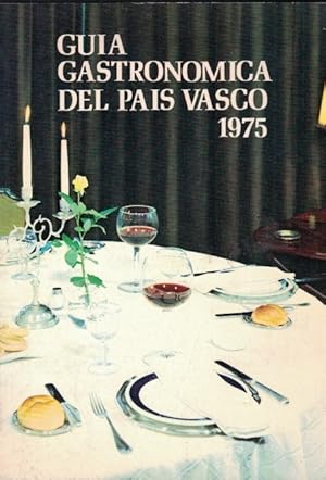 Bild des Verkufers fr GUA GASTRONMICA DEL PAS VASCO. 1975. zum Verkauf von Librera Torren de Rueda