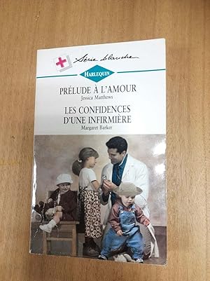 Seller image for Harlequin N.398 - Prlude  L'amour ; Les Confidences D'une Infirmiere for sale by Dmons et Merveilles