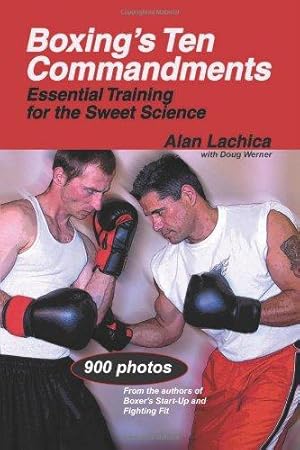 Seller image for Boxing's Ten Commandments: Essential Training for the Sweet Science for sale by WeBuyBooks