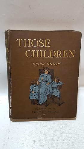 Bild des Verkufers fr Those Children zum Verkauf von Cambridge Rare Books