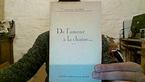 Imagen del vendedor de De l'amour a la chaine a la venta por Librairie La cabane aux bouquins