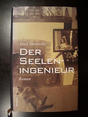 Bild des Verkufers fr Der Seeleningenieur. Roman. Amsantes zu den alten Themen des Lebens - Frauen, Schicksal, Trume, Arbeiterklasse, Spitzel, Liebe und Tod zum Verkauf von Buchfink Das fahrende Antiquariat