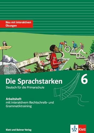 Bild des Verkufers fr Die Sprachstarken 6: Arbeitsheft mit interaktivem Rechtschreib- und Grammatiktraining zum Verkauf von Rheinberg-Buch Andreas Meier eK