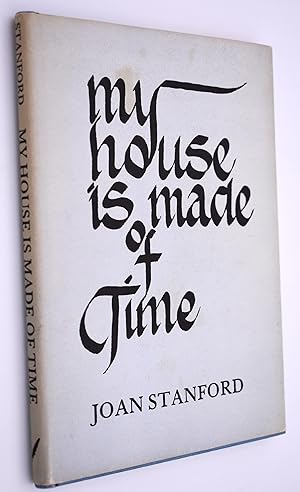 My House Is Made Of Time [SIGNED]