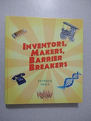 Seller image for Inventors, Makers, Barrier Breakers for sale by Books Etc.