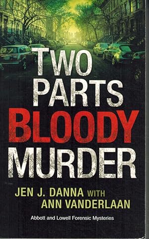 Seller image for TWO PARTS BLOODY MURDER for sale by Z-A LLC