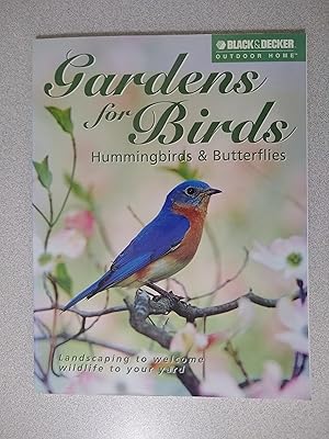 Bild des Verkufers fr Gardens for Birds: Hummingbirds & Butterflies zum Verkauf von Books Etc.