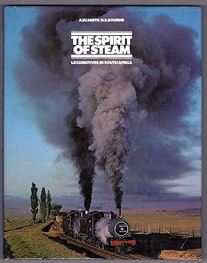 Immagine del venditore per Spirit of Steam: Locomotives in South Africa venduto da Lake Country Books and More