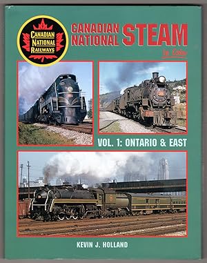 Bild des Verkufers fr Canadian National Steam in Color, Vol 1: Ontario & East zum Verkauf von Lake Country Books and More