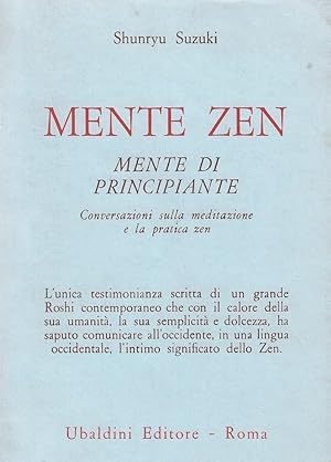 Immagine del venditore per Mente zen, mente di principiante. Conversazioni sulla meditazione e la pratica zen venduto da Romanord