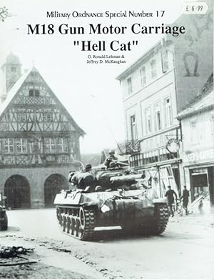 Immagine del venditore per MUSEUM ORDNANCE SPECIAL NUMBER 17: M18 GUN MOTOR CARRIAGE HELL CAT venduto da Paul Meekins Military & History Books