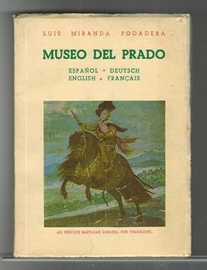 Image du vendeur pour Museo del Prado. espaol-deutsch-english-franais. [Gua del Museo]. mis en vente par La Librera, Iberoamerikan. Buchhandlung