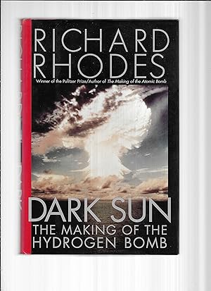 DARK SUN: The Making Of The Hydrogen Bomb