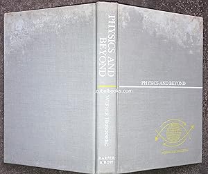 Imagen del vendedor de Physics and Beyond: Encounters and Conversations (World Perspectives Series 42) a la venta por Zubal-Books, Since 1961