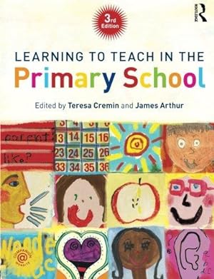 Image du vendeur pour Learning to Teach in the Primary School (Learning to Teach in the Primary School Series) mis en vente par WeBuyBooks