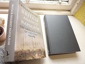 Immagine del venditore per Britain Against Napoleon: The Organization of Victory, 1793-1815. venduto da Benson's Antiquarian Books