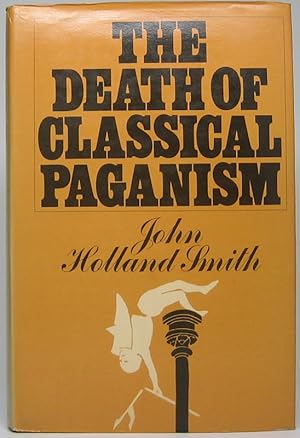 The Death of Classical Paganism