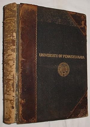 Imagen del vendedor de University of Pennsylvania, Its History, Influence, Equipment and Characteristics - History and Biographies a la venta por R Bryan Old Books