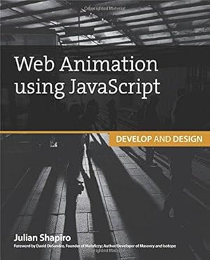 Immagine del venditore per Web Animation using JavaScript: Develop & Design venduto da WeBuyBooks