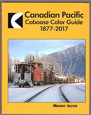 Canadian Pacific Caboose Color Guide, 1877-2017