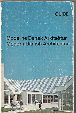 MODERNE DANSK ARKITEKTUR / MODERN DANISH ARCHITECTURE: Guide