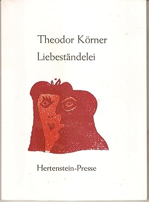 Liebeständelei - Mit Original-Linolschnitten von Axel Hertenstein, Vorzugsausgabe mit 1 lose beil...
