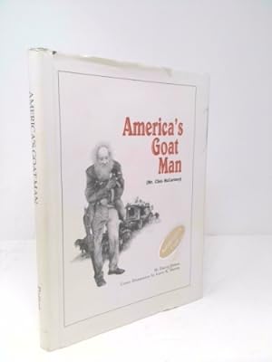 Imagen del vendedor de Americas Goat Man: Mr Ches McCartney a la venta por ThriftBooksVintage
