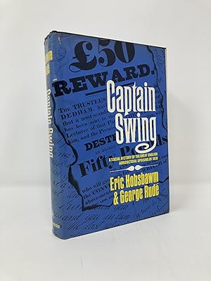 Seller image for Captain Swing: A Social History of the Great English Agricultural Uprising of 1830 for sale by Southampton Books