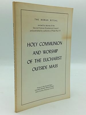 Bild des Verkufers fr HOLY COMMUNION AND WORSHIP OF THE EUCHARIST OUTSIDE MASS zum Verkauf von Kubik Fine Books Ltd., ABAA