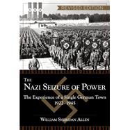 Seller image for The Nazi Seizure of Power: The Experience of a Single German Town, 1922-1945, Revised Edition for sale by eCampus