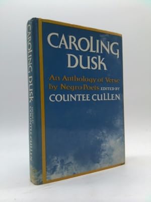 Seller image for Caroling Dusk: An Anthology of Verse by Negro Poets for sale by ThriftBooksVintage