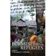 Immagine del venditore per Burmese Refugees: Letters from the Thai-Burma Border venduto da eCampus