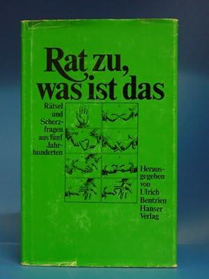 Rat zu,was ist das. - Rätsel und Scherzfragen aus fünf Jahrhunderten.