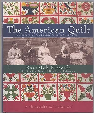 Seller image for THE AMERICAN QUILT A History of Cloth and Comfort 1750-1950 for sale by The Avocado Pit