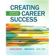 Seller image for Creating Career Success A Flexible Plan for the World of Work for sale by eCampus