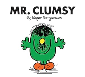 Seller image for Mr. Clumsy: The Brilliantly Funny Classic Children  s illustrated Series (Mr. Men Classic Library) for sale by WeBuyBooks