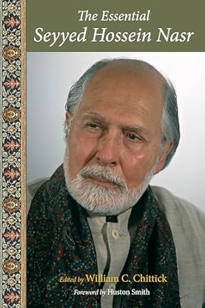 Bild des Verkufers fr Essential Seyyed Hossein Nasr (Perennial Philosophy) zum Verkauf von WeBuyBooks