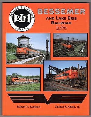 Bessemer and Lake Erie Railroad in Color