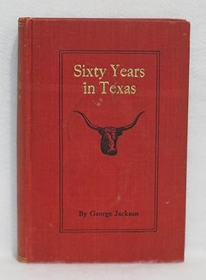 Sixty Years in Texas