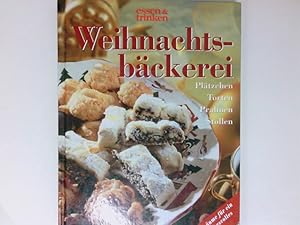 Seller image for Weihnachtsbckerei. essen und trinken. Pltzchen, Torten, Stollen, Pralinen Weihnachtsbckerei for sale by Antiquariat Buchhandel Daniel Viertel