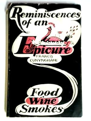 Seller image for Reminiscences Of An Epicure for sale by World of Rare Books