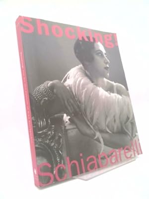 Immagine del venditore per Shocking!: The Art and Fashion of Elsa Schiaparelli venduto da ThriftBooksVintage