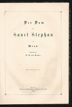 Bild des Verkufers fr Der Dom zu Sanct Stephan in Wien. zum Verkauf von Antiquariat Burgverlag