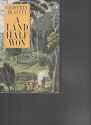 Image du vendeur pour A LAND HALF WON (Signed) mis en vente par BOOK NOW