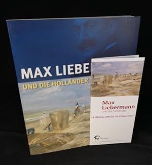 Bild des Verkufers fr Max Liebermann und die Hollaender [erscheint zur Ausstellung "Max Liebermann und die Hollnder" im Niederschsischen Landesmuseum, Hannover: 14. Oktober 2006 - 18. Februar 2007 und im Drents Museum, Assen: 18. Mrz - 17. Juni 2007] zum Verkauf von ANTIQUARIAT Franke BRUDDENBOOKS