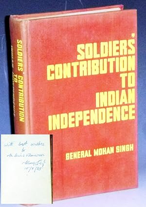 Soldiers' Contribution to Indian Independence: The Epic of the Indian National Army (inscribed By...