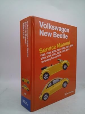 Seller image for Volkswagen New Beetle Service Manual: 1998, 1999, 2000, 2001, 2002, 2003, 2004, 2005, 2006, 2007, 2008, 2009, 2010: Including Convertible for sale by ThriftBooksVintage